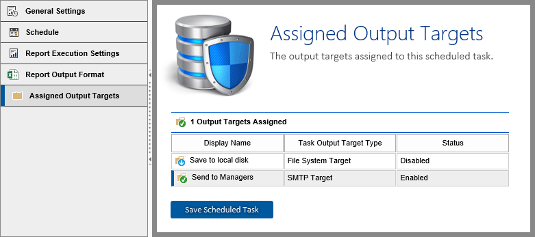 Specify the scheduled task output target